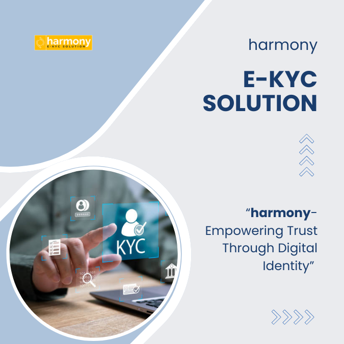HARMONY - e-KYC Solution